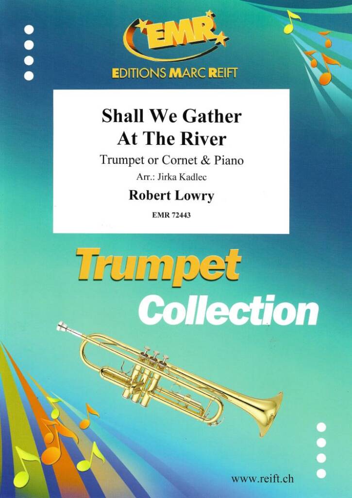 Shall We Gather At The River
